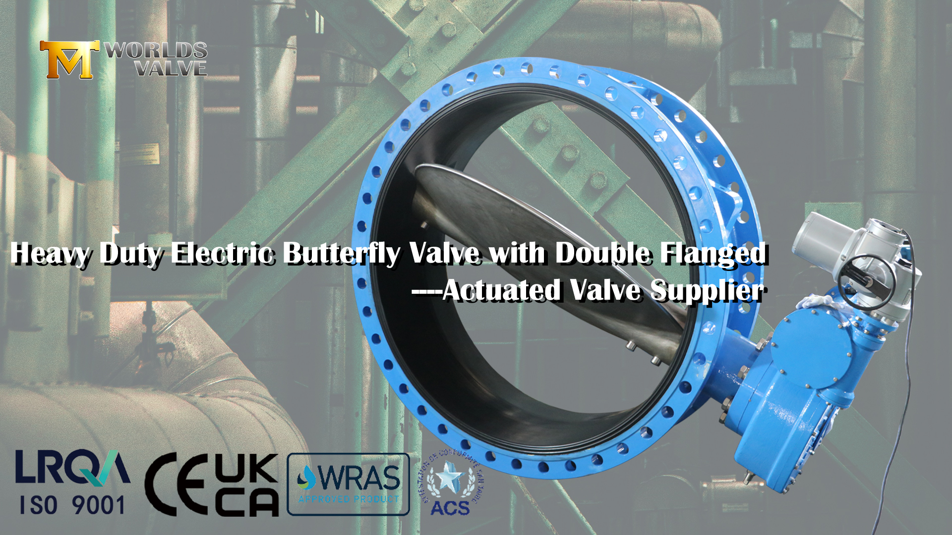 Heavy Duty Electric Butterfly Valve with Double Flanged | Actuated Valve Supplier
